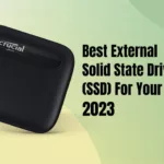 Best External Solid State Drives (SSD) For Your Laptop 2023